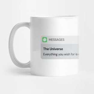 Message from the universe! Mug